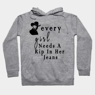 every woman needs a rip in her jeans Hoodie